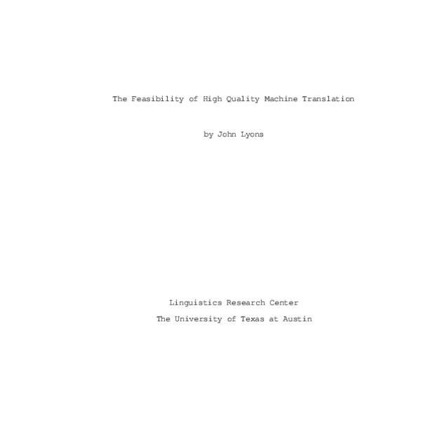 The feasibility of high quality machine translation - ACL Anthology