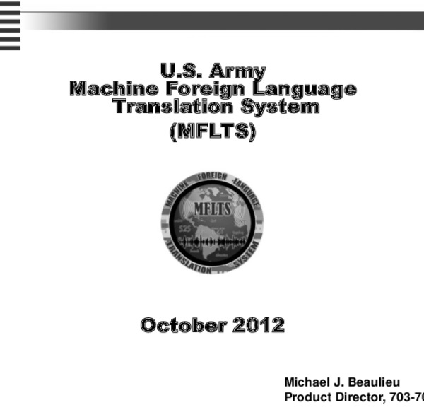 U.S. Army Machine Foreign Language Translation System (MFLTS