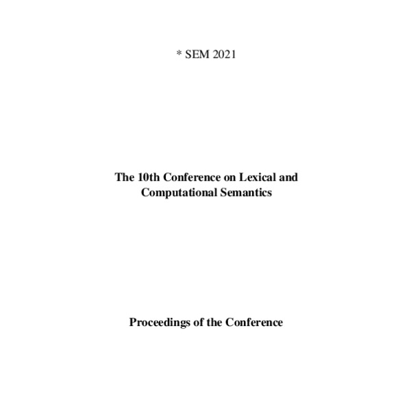 Proceedings of *SEM 2021: The Tenth Joint Conference on Lexical and ...
