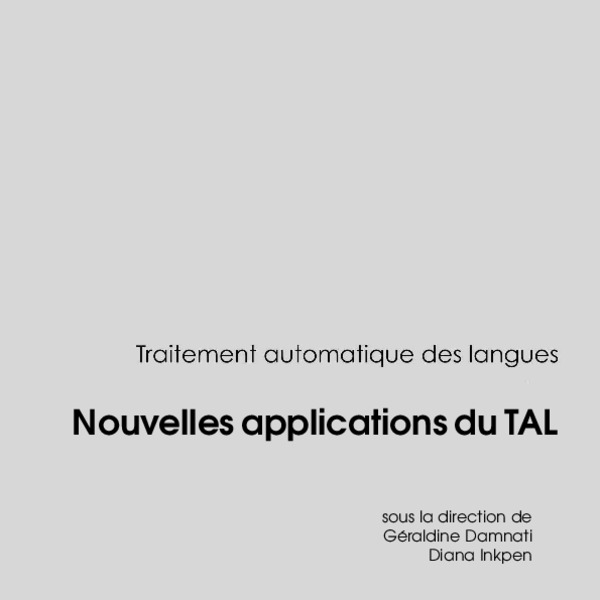 Traitement Automatique des Langues, Volume 62, Numéro 2 : Nouvelles ...