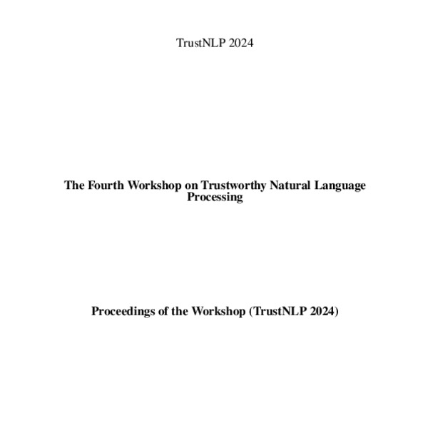 Proceedings of the 4th on Trustworthy Natural Language