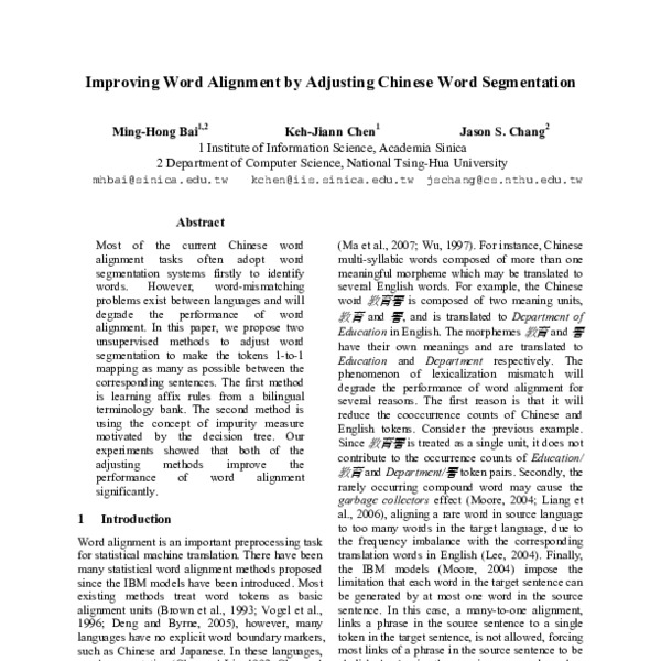 Improving Word Alignment by Adjusting Chinese Word Segmentation - ACL ...