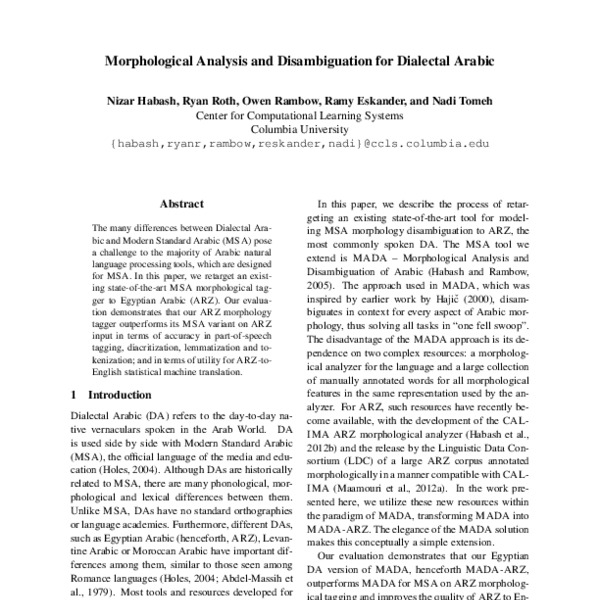 Morphological Analysis and Disambiguation for Dialectal Arabic - ACL ...