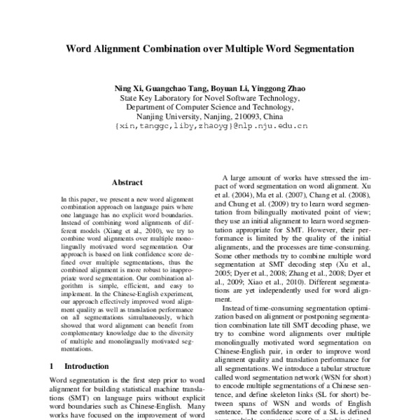 Word Alignment Combination over Multiple Word Segmentation - ACL Anthology