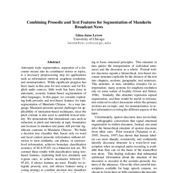 Combining Prosodic and Text Features for Segmentation of Mandarin ...