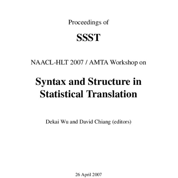 Proceedings of SSST, NAACL-HLT 2007 / AMTA Workshop on Syntax and ...
