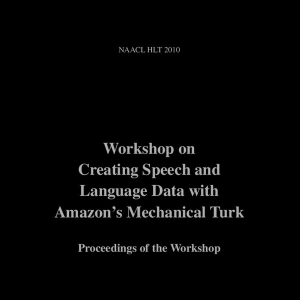 Proceedings of the NAACL HLT 2010 on Creating Speech and