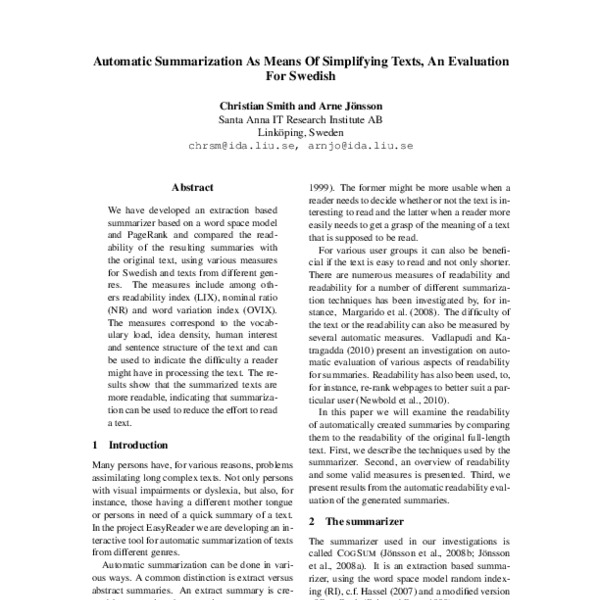 Automatic summarization as means of simplifying texts, an evaluation ...