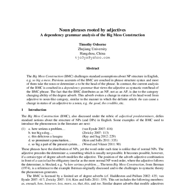 Noun Phrases Rooted By Adjectives A Dependency Grammar Analysis Of The Big Mess Construction 
